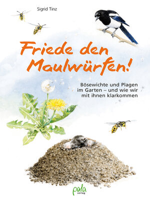 cover image of Friede den Maulwürfen!